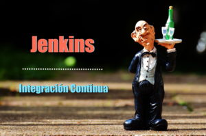 Integración continua con Jenkins