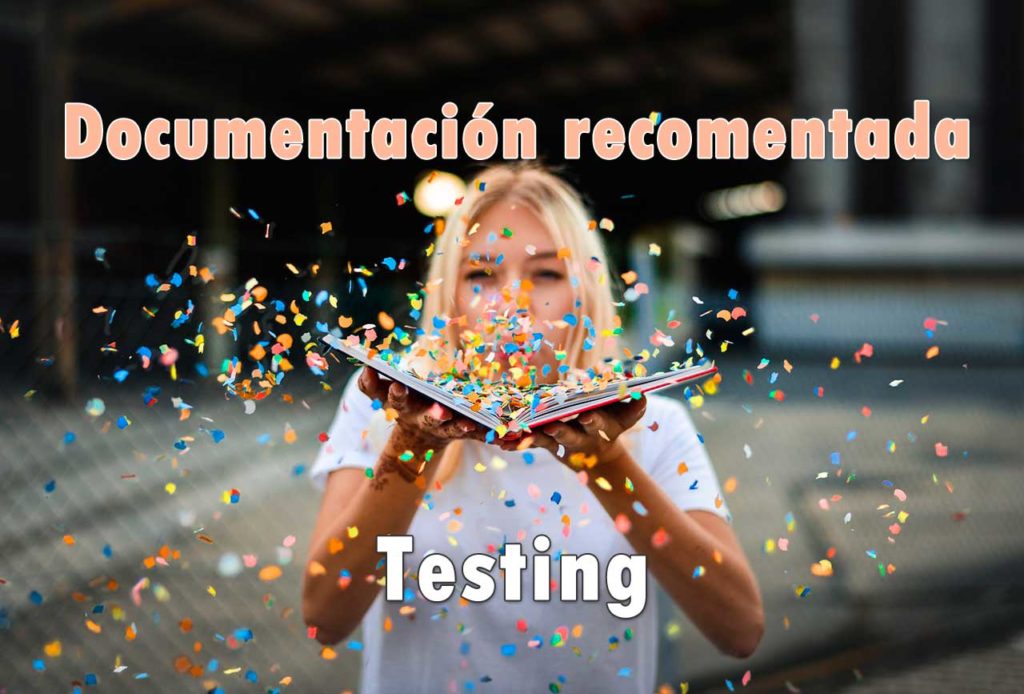 Documentación recomendada en Testing