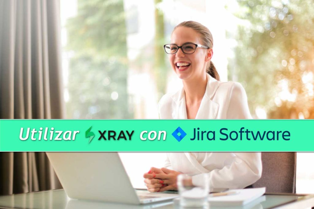 Utilizar XRay con Jira Software