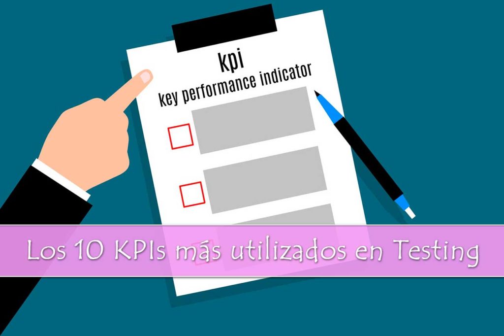 Los 10 KPI mas utilizados en testing