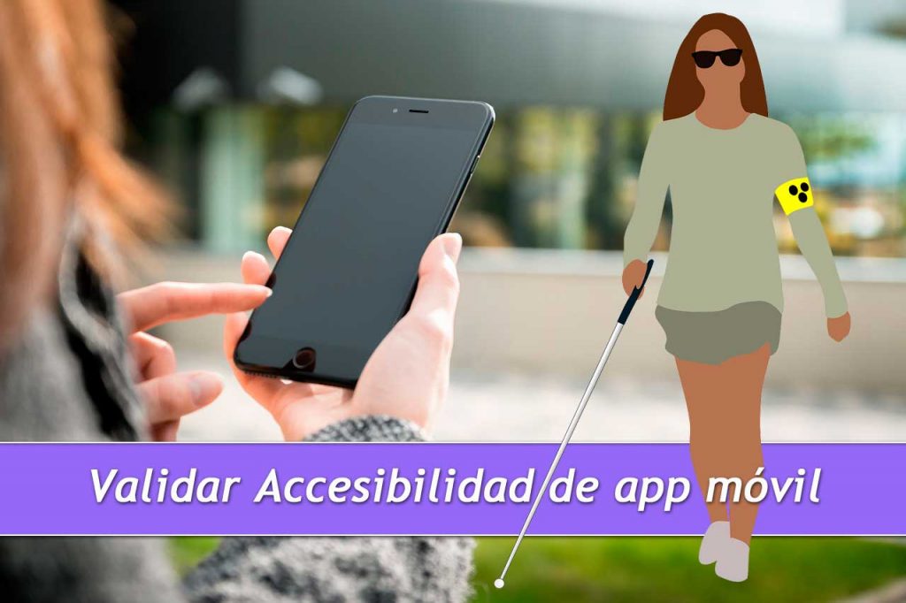 Validar la accesibilidad de app móvil