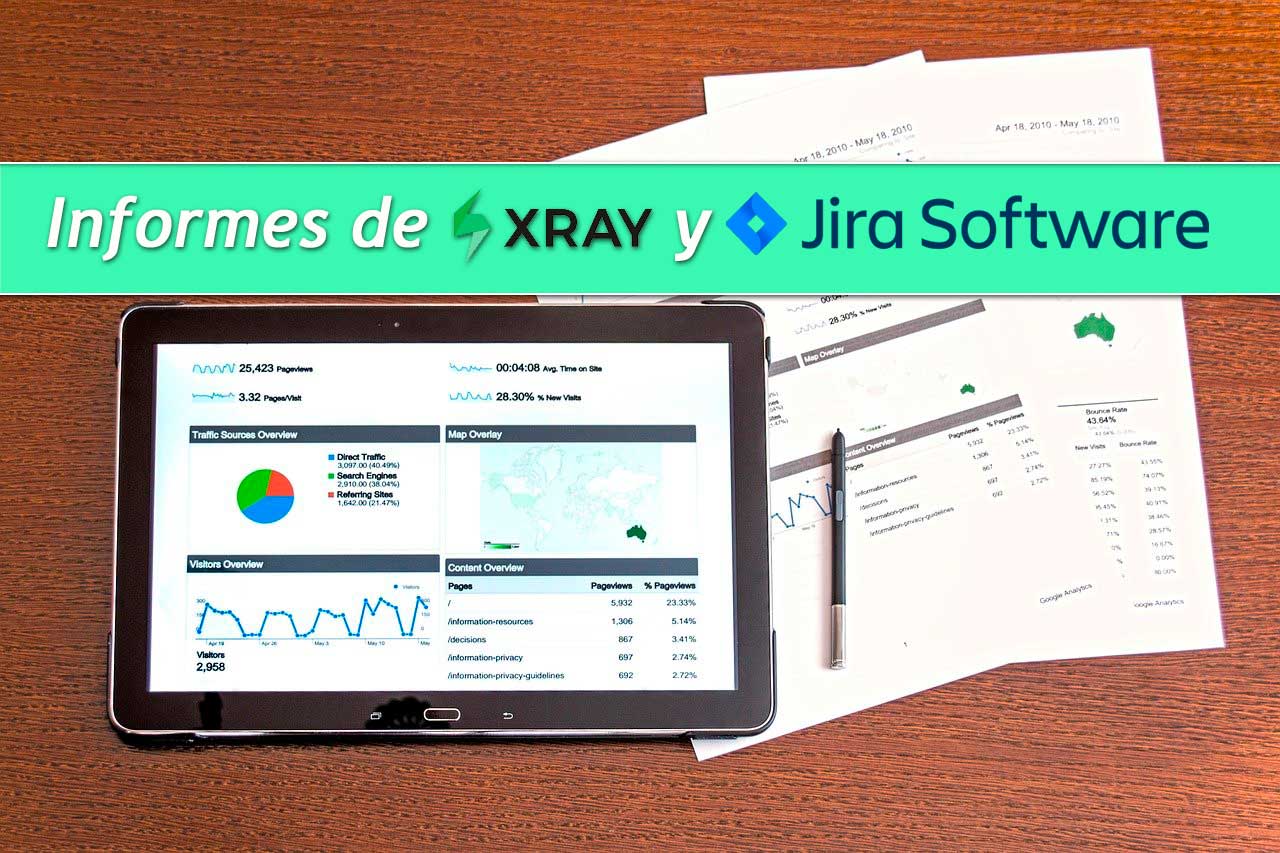 Portada del post Informes de XRAY y JIRA