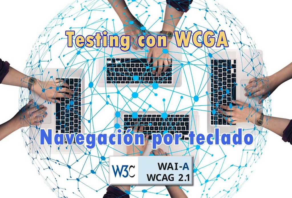 Testing de WCGA sobre la navegación por teclado
