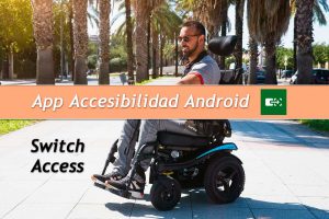 Portada del post Switch Access una app de accesibilidad para Android