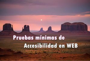 Portada del post Pruebas mínimas de accessibilidad en web